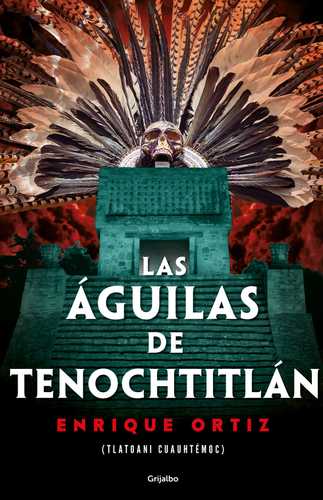 La Jornada: Las águilas de Tenochtitlán