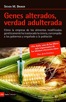 Libro: Genes alterados, verdad adulterada