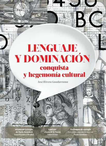 La Jornada Lenguaje Y Dominaci N Conquista Y Hegemon A Cultural La Semanal