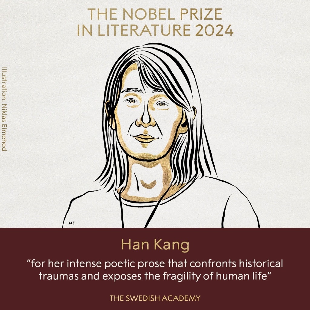 Nobel Prize in Literature to South Korean Han Kang for her “intense poetic prose”